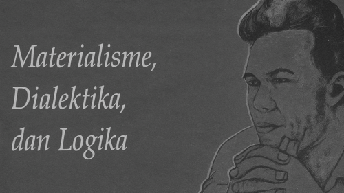 Materialisme Dialektika dan Logika